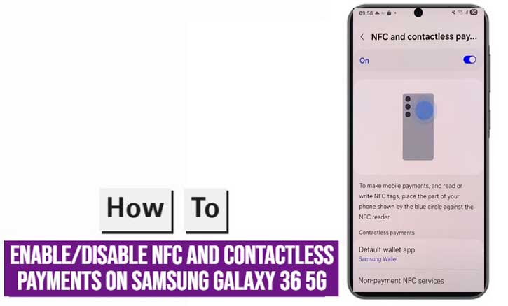 how to enable/disable nfc and contactless payments on samsung galaxy 36 5g
