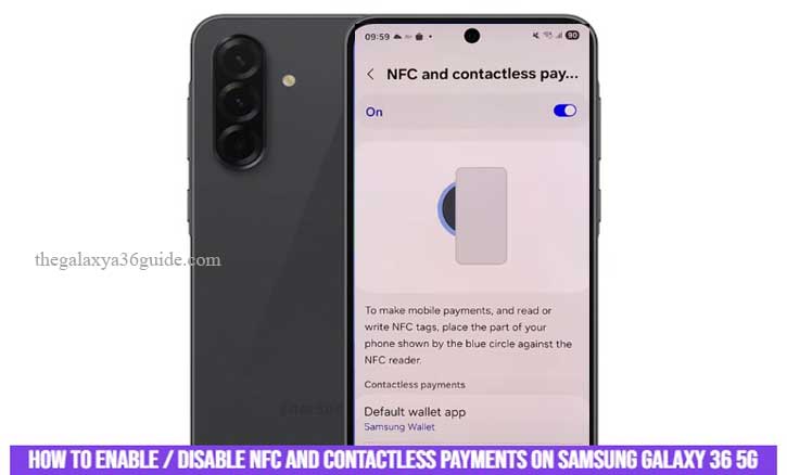Read more about the article Managing NFC & Contactless Payments on Your Samsung Galaxy A36 5G: A Quick Guide