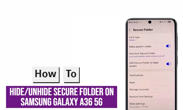 how to hide/unhide secure folder on samsung galaxy a36 5g