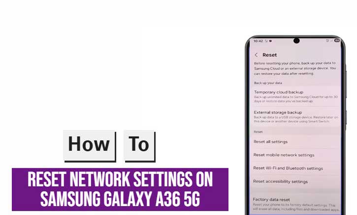 Read more about the article Samsung Galaxy A36 5G: Resetting Network Settings Guide
