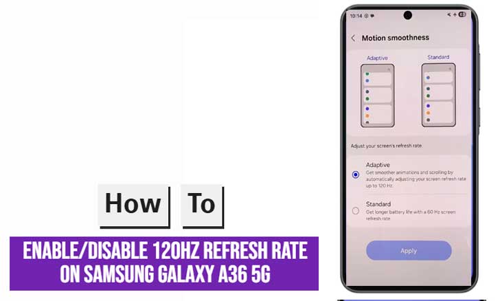 Read more about the article How to Enable or Disable 120Hz Refresh Rate on Your Samsung Galaxy A36 5G