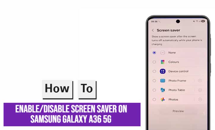 how to enable/disable screen saver on samsung galaxy a36 5g