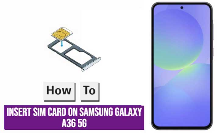 Read more about the article How to Insert a SIM Card into Your Samsung Galaxy A36 5G: A Complete Guide