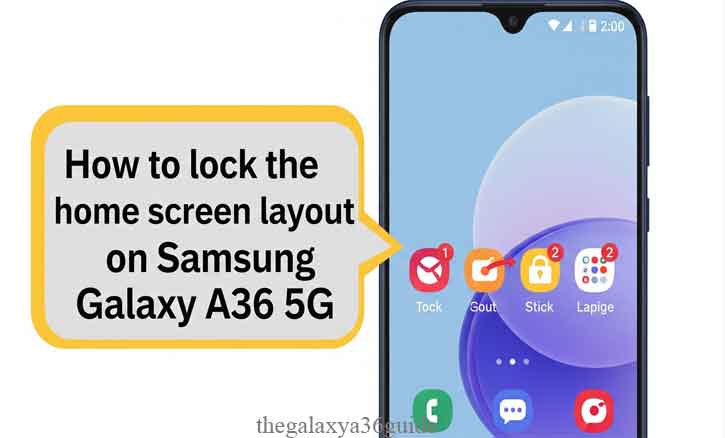 how to lock home screen layout on samsung galaxy a36 5g