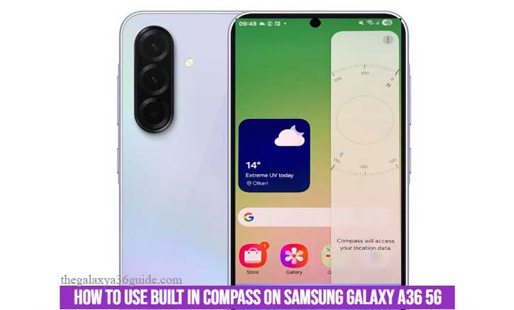 how to use built in compass on samsung galaxy a36 5g