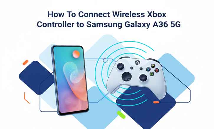 Read more about the article Pairing Your Xbox Wireless Controller with the Samsung Galaxy A36 5G: Quick Setup Tutorial
